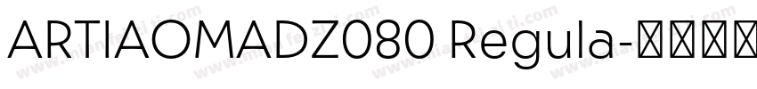 ARTIAOMADZ080 Regula字体转换